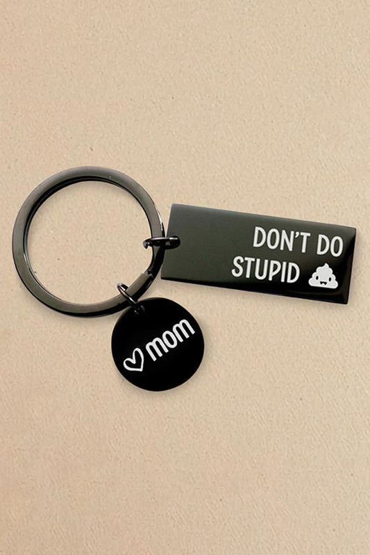 DON'T DO STUPID Keyring